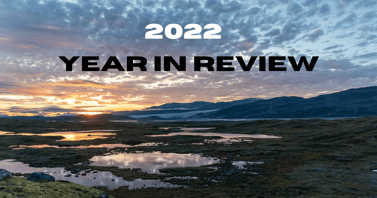 Sunset view in Greenland with the words 2022 Year in Review overtop